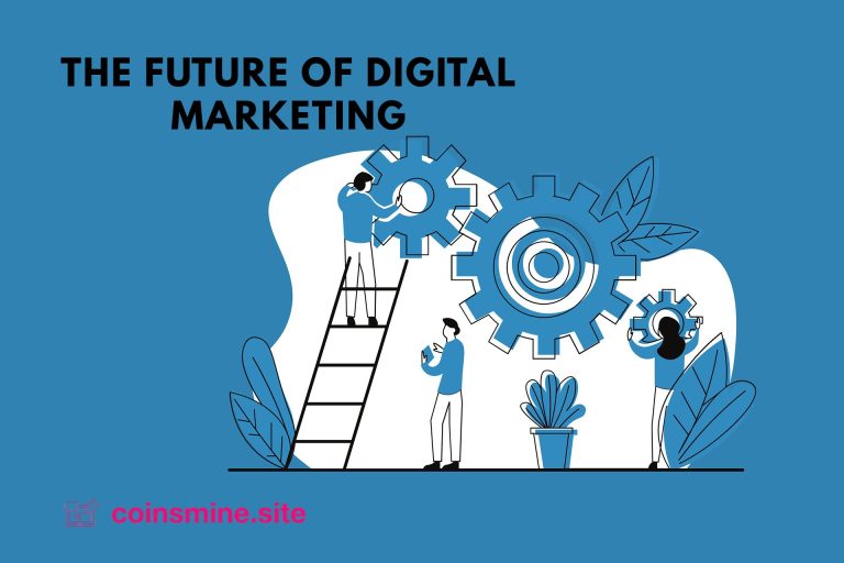 The Future of Digital Marketing
