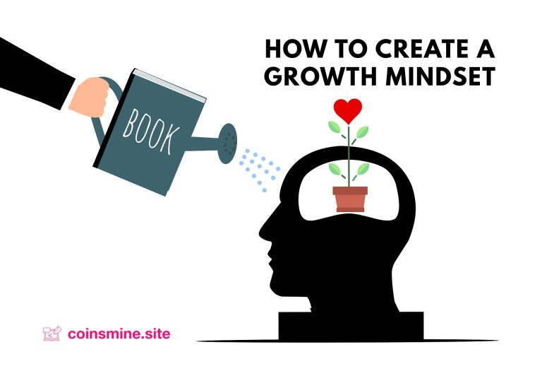 How to Create a Growth Mindset