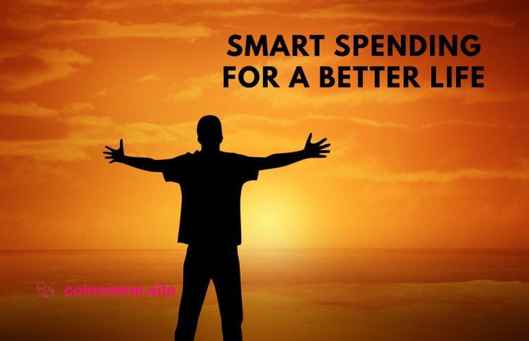 Smart Spending for a Better Life