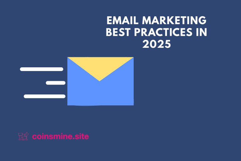 Email Marketing Best Practices in 2025