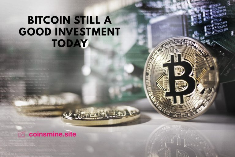 Bitcoin Still a Good Investment Today
